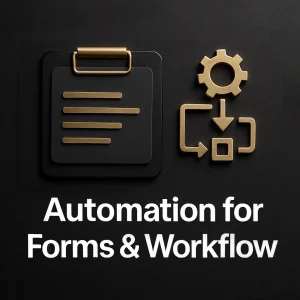 Automation for Forms & Workflow